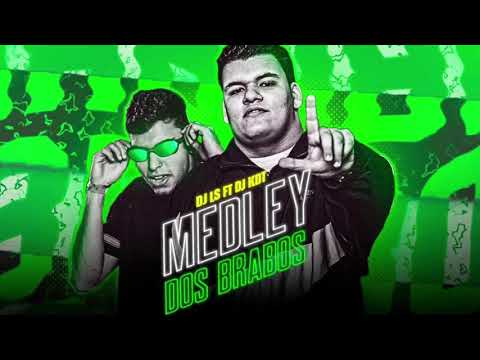 MEDLEY DOS BRABOS | MCS RD, KALZIN E NIACK | DJ KDT X DJ LS (2020)