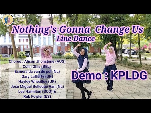 Nothing'sGonna Change Us ~ Line Dance ~ January 2026 ~Demo : KPLDG