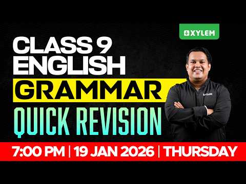 Class 9 English | GRAMMAR - Quick Revision | Xylem Class 9