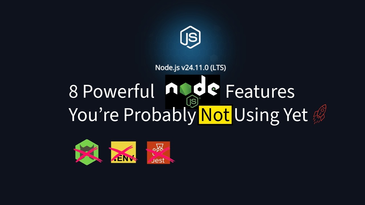 8 Powerful Node.js Features You’re Probably Not Using Yet 🚀