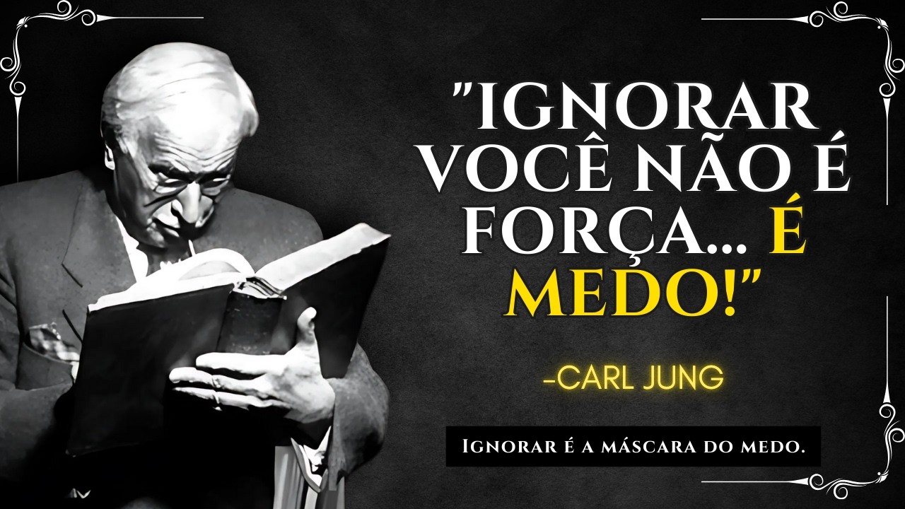 A FRAQUEZA SECRETA de um HOMEM que se atreve a IGNORAR-TE – Carl Jung (Filosofía)