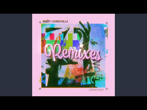 On My Way (feat. CHINCHILLA)