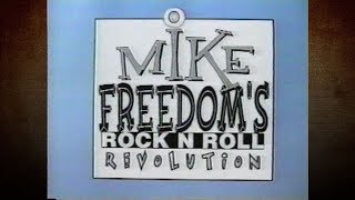 Mike Freedom's Rock 'N Roll Revolution (1997)