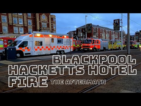 Blackpool New Hacketts Hotel Fire : The Aftermath