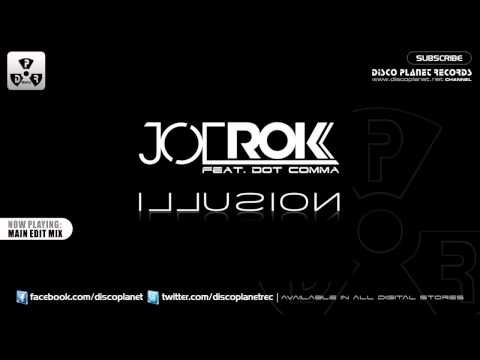 JOE ROK feat. Dot Comma - Illusion