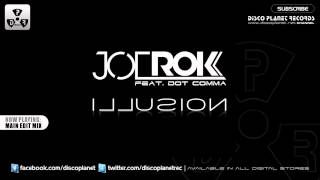 JOE ROK feat. Dot Comma - Illusion