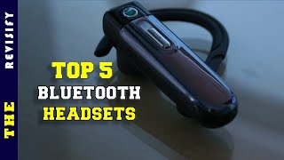 ✅ Top 5: Best Bluetooth Headset For Phone Calls 2022 [Tested & Reviewed]
