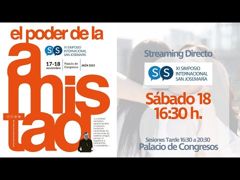 Simposio San Josemaría - Sábado 18 (Tarde)