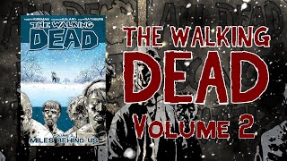 The Walking Dead: Volume 2 (Miles Behind Us) Comic Dub Movie