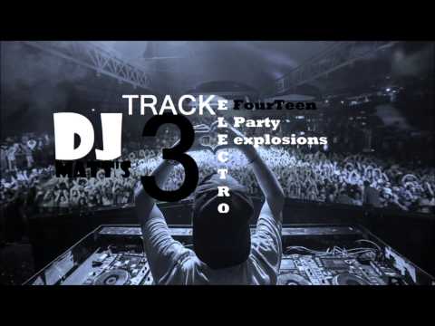 Mix 3  Electro Fourteen! party explosions - Dj Matt's