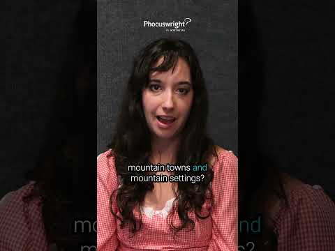 Was Gäste in ihrem Bergurlaub wirklich wollen | Kurzfassung von Madeline List von #Phocuswright