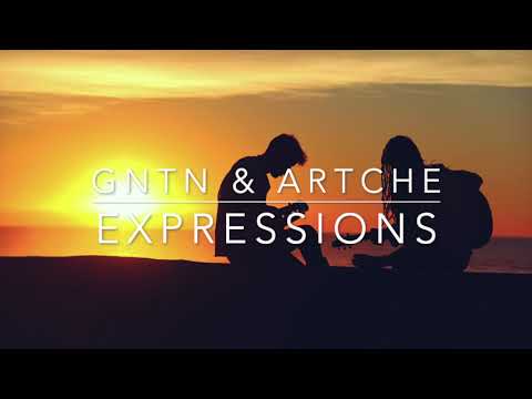 GNTN & Artche - Expressions