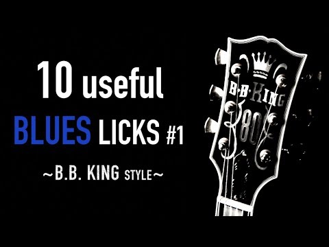 10 useful BLUES Licks - B.B. King style #1