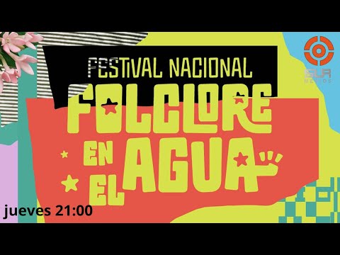Festival nacional de Folclore en el Agua