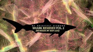 My Brightest Diamond - The Diamond (Son Lux's remix)