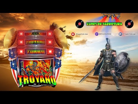 Lunes de Sabrosura con el Troyano Turbo láser