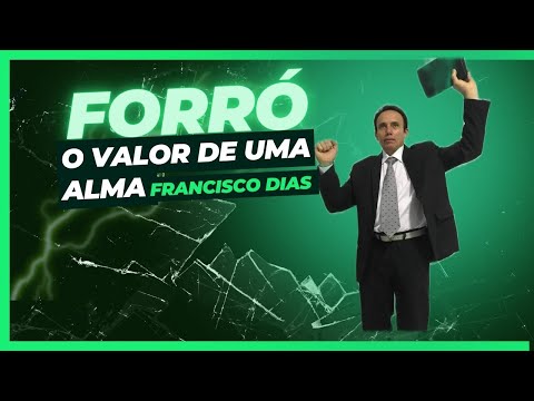 Francisco Dias _ O valor de uma alma