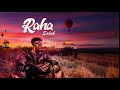 Saluh Raha Officials Music Audio