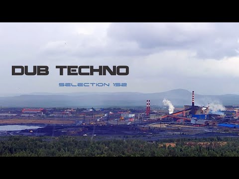 DUB TECHNO || Selection 152 || Echo en Eco
