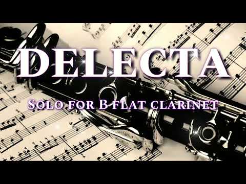 DELECTA solo for B flat Clarinet