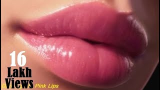 How to lighten dark lips naturally – 10 natural ways to turn dark lips to pink lips
