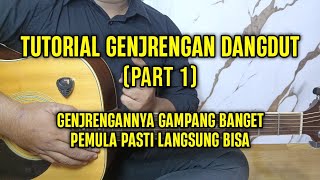 Download lagu TUTORIAL GENJRENGAN DANGDUT (PART 1) mp3