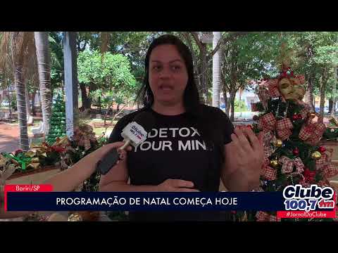 BARIRI: PROGRAMAÇÃO DE NATAL COMEÇA HOJE