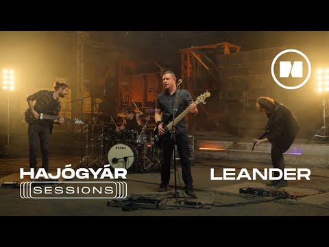 HAJÓGYÁR SESSIONS I Leander Kills