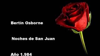 Bertín Osborne - Noches de San Juan [KaraokeKris_006]