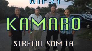 GIPSY KAMARO - STRETOL SOM TA LASKA GIPSY KAMARO - STRETOL SOM TA LASKA
