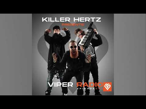 Killer Hertz presents Viper Radio Episode 053
