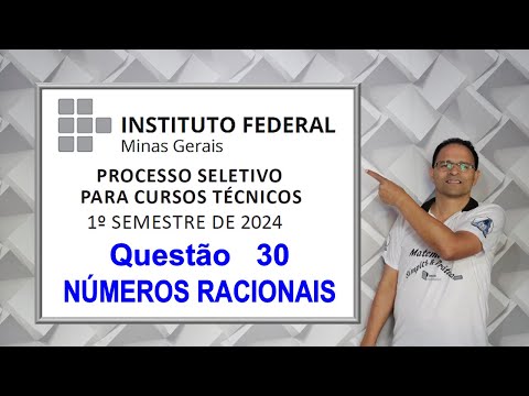 CORRECTION OF QUESTION 30, FROM THE 2024 IFMG EXAM (Rational Numbers)