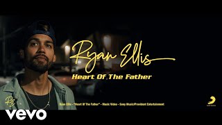 Heart of the Father (Official Music Video)