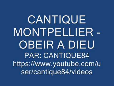 CANTIQUE MONTPELLIER - OBEIR A DIEU (Foin)