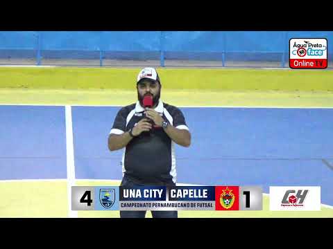 🔴 AO VIVO!   Una City x Capelle - Campeonato Pernambucano de Futsal 2020