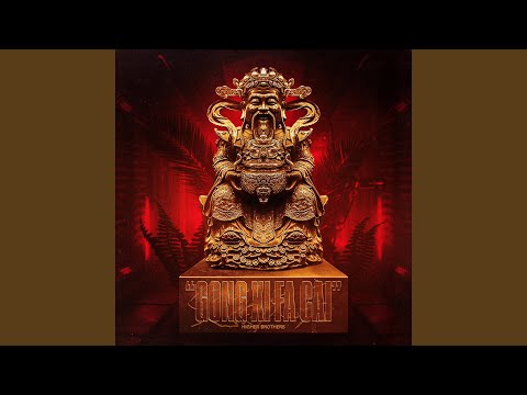 Gong Xi Fa Cai – Higher Brothers