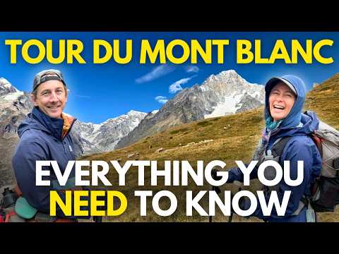 Tour du Mont Blanc Planning Guide: Everything You Need to Know About the TMB