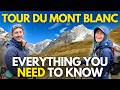 Tour Du Mont Blanc Planning Guide Everything You Need To Know About The TMB