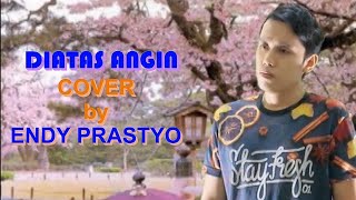 Download lagu DIATAS ANGIN ERIE SUZAN || COVER ENDY PRASTYO mp3