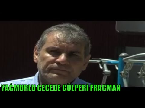 Trailer of Yağmurlu Gecede "Gülperi" (2015)