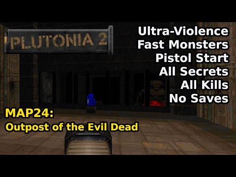 Plutonia 2 - MAP24: Outpost of the Evil Dead (Fast Ultra-Violence 100%)