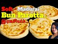 பன் பரோட்டா Softa இருக்க யாரும் சொல்லாத �