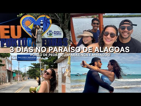 PORTO DE PEDRAS, JAPARATINGA E MARAGOGI em 3 DIAS 😱 Esse roteiro vale a pena?