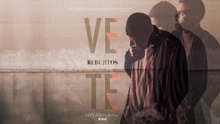Los Rebujitos - Vete (Video Lyric Oficial)