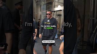 Rich vs Wealthy
