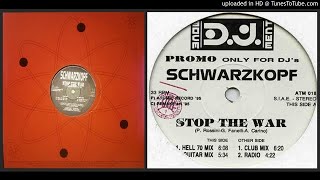 Schwarzkopf – Stop The War (Radio – 1995)