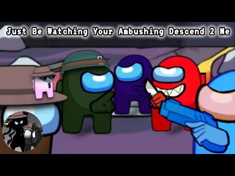 Mashup ▶ Just Be Watching Your Ambushing Descend 2 Me {CG5², Kyle Allen Music, DAGames, Chi-Chi}