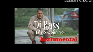 Dj Kass - Tamo Open Yo Instrumental (By Dj Pititi)