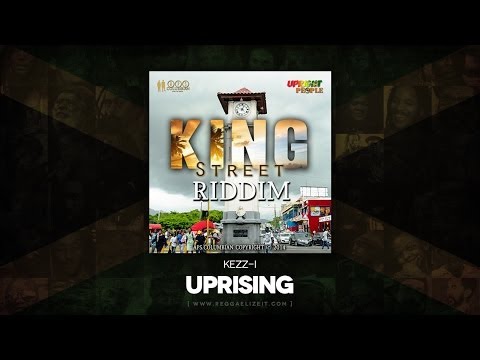 Kezz-I - Uprising (King Street Riddim) APS Columbian - May 2014