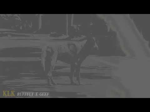 RuffFly x Geef - KLK (Audio Oficial)